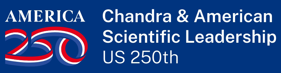 America 250: Chandra & American Scientific Leadership US 250th