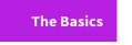 The basics